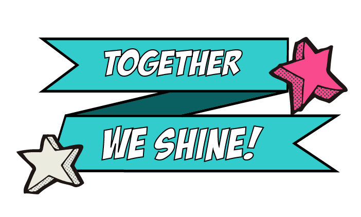 A banner that says "together we shine!"